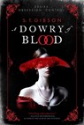 A Dowry of Blood - S T Gibson - 9780316501187