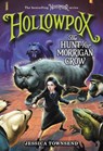HOLLOWPOX THE HUNT FOR MORRIGA - Jessica Townsend - 9780316508964