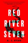 Red River Seven - A. J. Ryan - 9780316518147