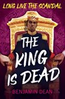 King is Dead - Benjamin Dean - 9780316519267