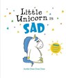 LITTLE UNICORN IS SAD - Aurélie Chien Chow Chine - 9780316531900