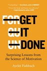 Get It Done - Ayelet Fishbach - 9780316538350
