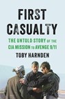 First Casualty - Toby Harnden - 9780316540964