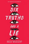 Six Truths and a Lie - Ream Shukairy - 9780316564601