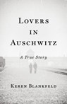 Lovers in Auschwitz - Keren Blankfeld - 9780316564793