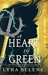 A Heart So Green - Lyra Selene - 9780316565004