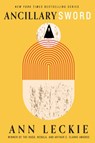 Leckie, A: Ancillary Sword - Ann Leckie - 9780316565196