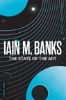 The State of the Art - Iain M. Banks - 9780316565646