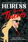Heiress Among Thieves - Austin Siegemund-Broka ; Emily Wibberley - 9780316566797
