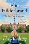 The Academy - Elin Hilderbrand - 9780316567886