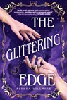 The Glittering Edge - Alyssa Villaire - 9780316574969