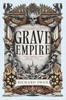 Swan, R: Grave Empire - Richard Swan - 9780316577007