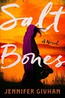 Salt Bones - Jennifer Givhan - 9780316581523