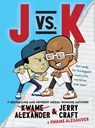 J vs. K - Kwame Alexander - 9780316582681