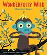Wonderfully Wild: A Book about Manners - Justine de Lagausie - 9780316586726