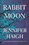 Rabbit Moon - Jennifer Haigh - 9780316588287