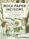 Rock Paper Incisors: A Skunk and Badger Story - Amy Timberlake - 9780316588416