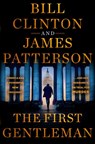 The First Gentleman - James Patterson ; Bill Clinton - 9780316588843