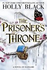 The Prisoner's Throne: A Novel of Elfhame - Holly Black - 9780316592727