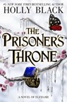 The Prisoner's Throne: A Novel of Elfhame - Holly Black - 9780316592727