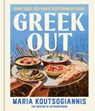 Greek Out: Sunny Vibes, High-Energy Mediterranean Flavor - Maria Koutsogiannis - 9780316594646