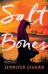 Salt Bones - Jennifer Givhan - 9780316596480