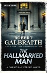 Galbraith, R: Hallmarked Man - Robert Galbraith - 9780316596947