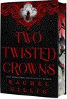 Two Twisted Crowns (Deluxe Limited Hardcover Edition) - Rachel Gillig - 9780316597227