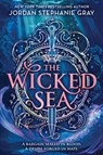 The Wicked Sea (Standard Edition) - Jordan Stephanie Gray - 9780316597821