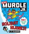 Murdle Jr.: Holiday Hijinks! - G. T. Karber - 9780316602938