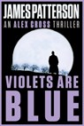Violets Are Blue - James Patterson - 9780316606738