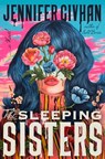 The Sleeping Sisters - Jennifer Givhan - 9780316608008