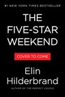 The Five-Star Weekend - Elin Hilderbrand - 9780316614382
