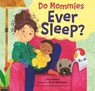Do Mommies Ever Sleep? - Kim Howard - 9780316669665