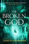 The Broken God - Gareth Hanrahan - 9780316705677