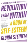 Revolution from Within - Gloria Steinem - 9780316706360
