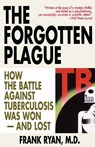 FORGOTTEN PLAGUE - Frank Ryan - 9780316763813