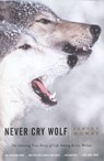 Never Cry Wolf - Farley Mowat - 9780316881791