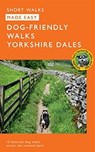 OS Short Walks Made Easy - Dog-friendly Walks Yorkshire Dales -  - 9780319093078