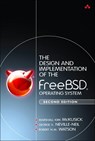 The Design and Implementation of the FreeBSD Operating System - Marshall McKusick ; George Neville-Neil ; Robert Watson - 9780321968975