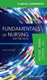 Clinical Companion for Fundamentals of Nursing - Patricia A. Potter ; Anne Griffin Perry ; Patricia Stockert ; Amy Hall - 9780323396639