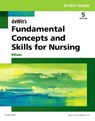 Study Guide for deWit's Fundamental Concepts and Skills for Nursing - PATRICIA A.,  RN, MSN, CCRN Williams - 9780323483261