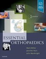 Essential Orthopaedics - Mark D. (S. Ward Casscells Professor Emeritus Miller ; Jennifer (Physician Assistant Hart ; John M. MacKnight - 9780323568944