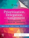 Prioritization, Delegation, and Assignment - Linda A. (Formerly LaCharity ; Candice K. (Formerly Kumagai ; Shirley M. Hosler - 9780323683166
