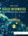 Health Informatics - Lynda R. Hardy - 9780323711968
