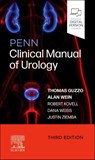 Penn Clinical Manual of Urology - Thomas J. Guzzo ; Robert C. Kovell ; Justin B. Ziemba - 9780323775755