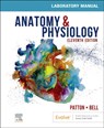Anatomy & Physiology Laboratory Manual and E-Labs - Kevin T. Patton ; Frank B. Bell - 9780323791069