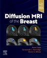 Diffusion MRI of the Breast - Mami Iima ; Savannah (Professor Partridge ; Denis Le Bihan - 9780323797023