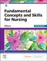 Fundamental Concepts and Skills for Nursing - Revised Reprint - Patricia A. Williams - 9780323847667
