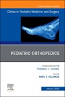 Pediatric Orthopedics, an Issue of Clinics in Podiatric Medicine and Surgery: Volume 39-1 - Mark E. Solomon - 9780323850193